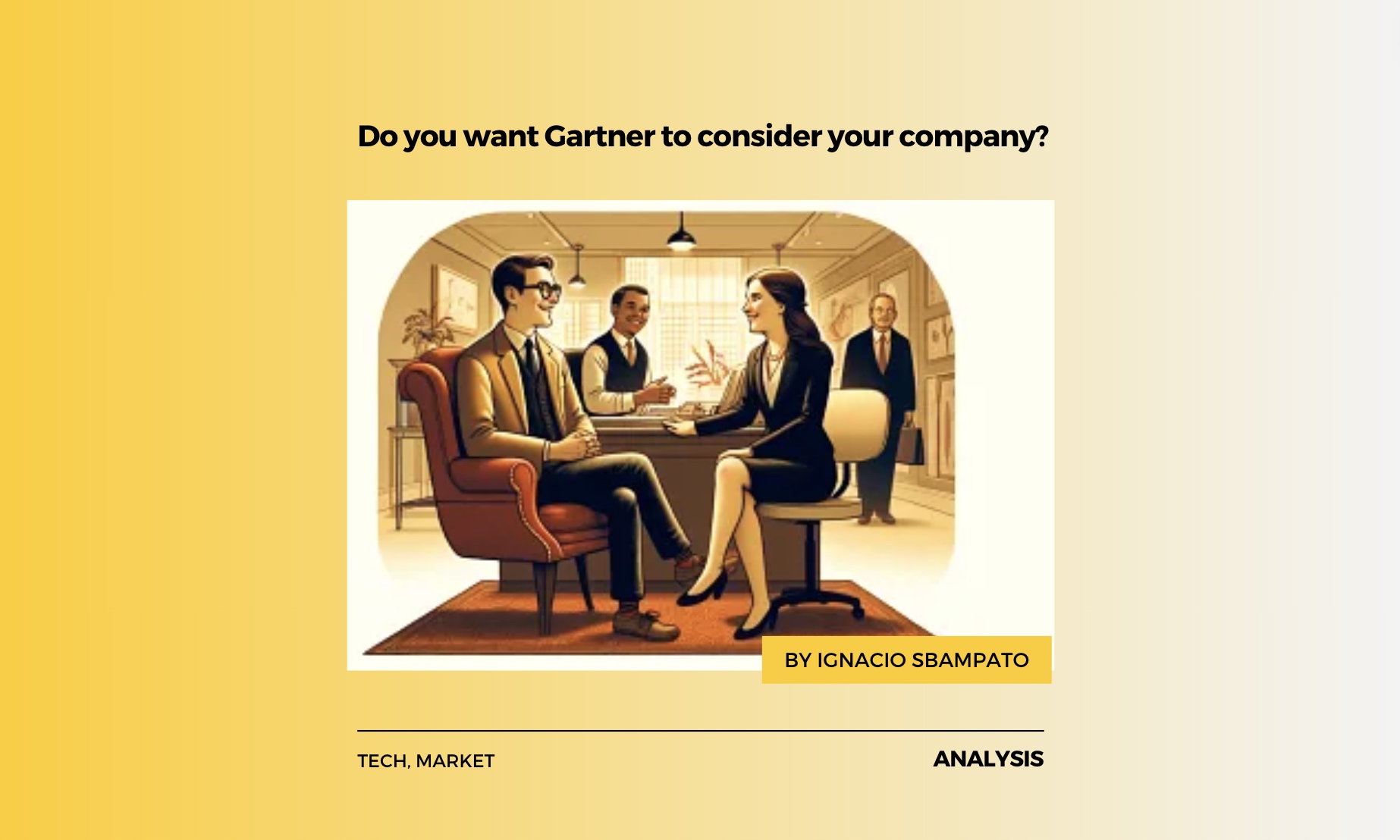 Do you want Gartner to consider your company?